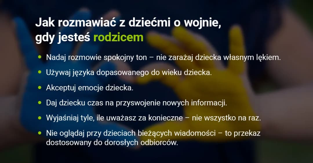 Jak rozmawiać z dzieckiem o wojnie, by uniknąć strachu i niepokoju